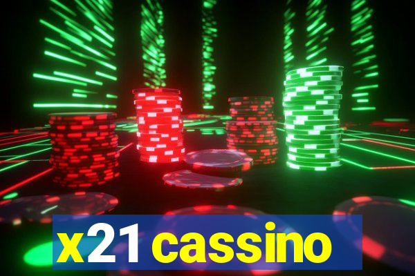 x21 cassino